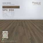 Vinile SPC Wood Series flooring, Product Code SPC 956, showcasing wood grain pattern